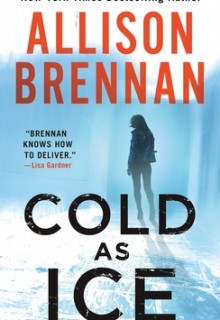 Cold As Ice (Lucy Kincaid 17) Release Date? 2020 Allison Brennan New Releases