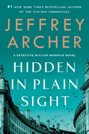 When Does Hidden In Plain Sight (Detective William Warwick 2) By Jeffrey Archer Release? 2020 Fiction