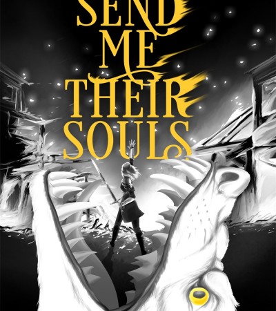 When Does Send Me Their Souls (Bring Me Their Hearts 3) By Sara Wolf Come Out? 2020 YA Fantasy Releases