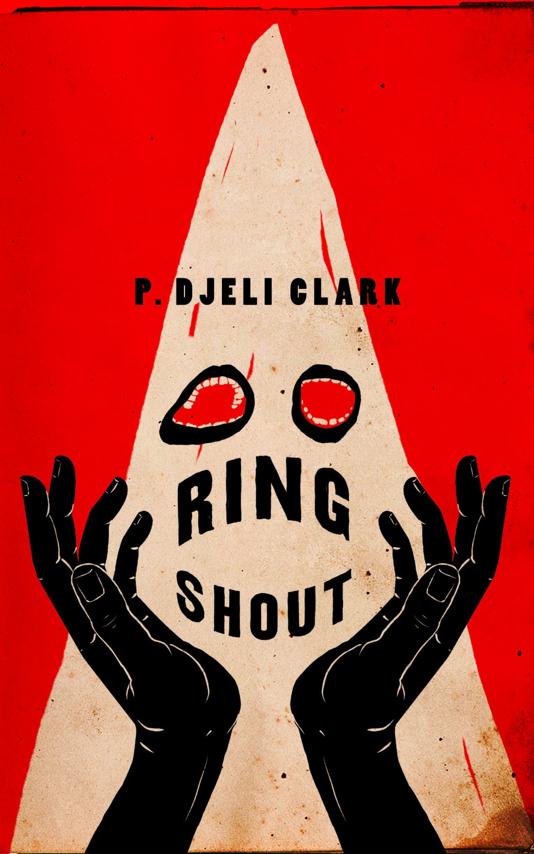 Ring Shout By P. Djèlí Clark Release Date? 2020 Horror, Fantasy & Historical Fiction Releases