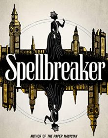 Spellbreaker (Spellbreaker Duology 1) Release Date? 2020 Charlie N. Holmberg New Releases