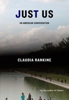 Just Us: An American Conversation By Claudia Rankine Release Date? 2020 Nonfiction Audiobook Releases