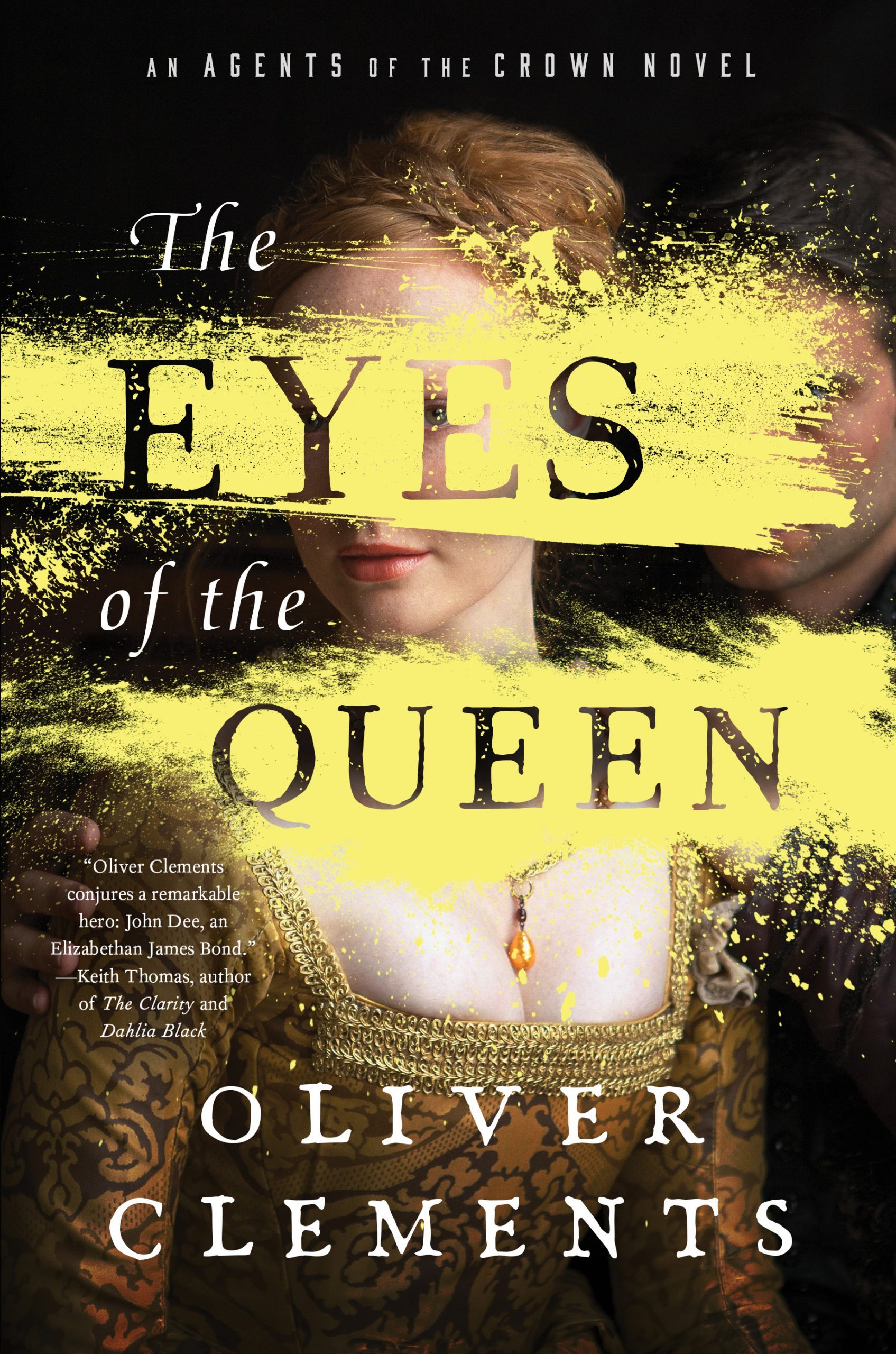 The Eyes Of The Queen By Oliver Clements Release Date? 2020 Historical Fiction Releases