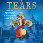 When Will The City Of Tears (The Burning Chambers 2) By Kate Mosse Release? 2021 Historical Fiction