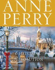 A Christmas Resolution Release Date? 2020 Anne Perry New Releases