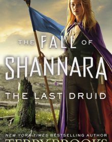 When Does The Last Druid (The Fall Of Shannara 4) Release? 2020 Terry Brooks New Releases