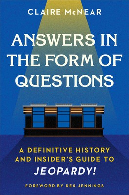 When Does Answers In the Form Of Questions By Claire McNear Release? 2020 Nonfiction Releases