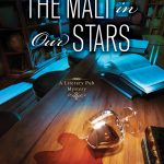 When Will The Malt In Our Stars (Literary Pub Mystery 3) By Sarah Fox Release? 2020 Cozy Mystery