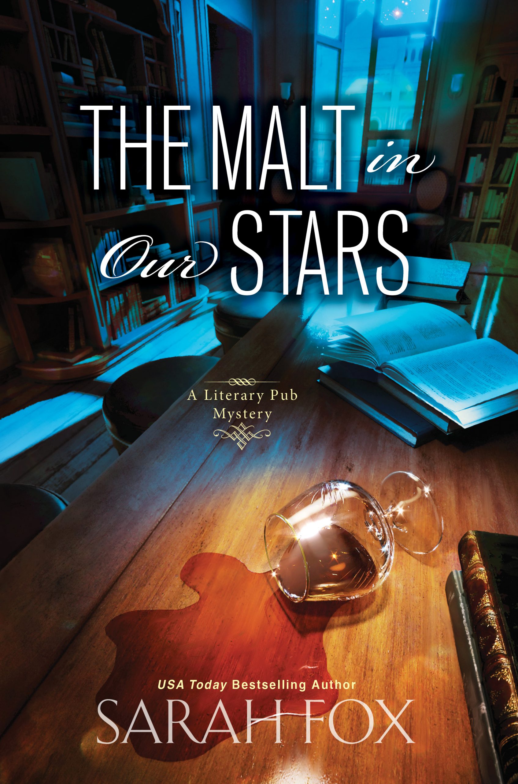 When Will The Malt In Our Stars (Literary Pub Mystery 3) By Sarah Fox