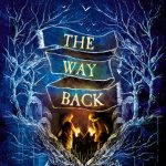 The Way Back By Gavriel Savit Release Date? 2020 YA Fantasy Releases