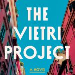 The Vietri Project By Nicola DeRobertis-Theye Release Date? 2021 Fiction Releases