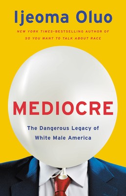 When Does Mediocre By Ijeoma Oluo Come Out? 2020 Nonfiction Releases