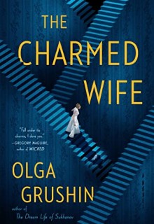 When Will The Charmed Wife By Olga Grushin Come Out? 2021 Fantasy Releases