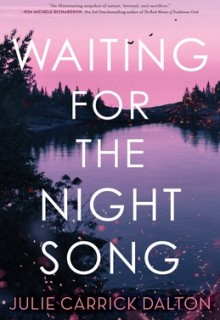 Waiting For the Night Song By Julie Carrick Dalton Release Date? 2021 Contemporary Releases