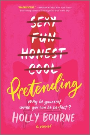 Pretending By Holly Bourne Release Date? 2020 Contemporary Romance Releases