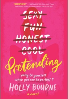 Pretending By Holly Bourne Release Date? 2020 Contemporary Romance Releases