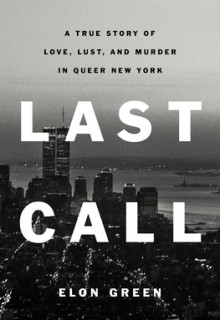 When Does Last Call By Elon Green Release? 2021 Nonfiction Releases