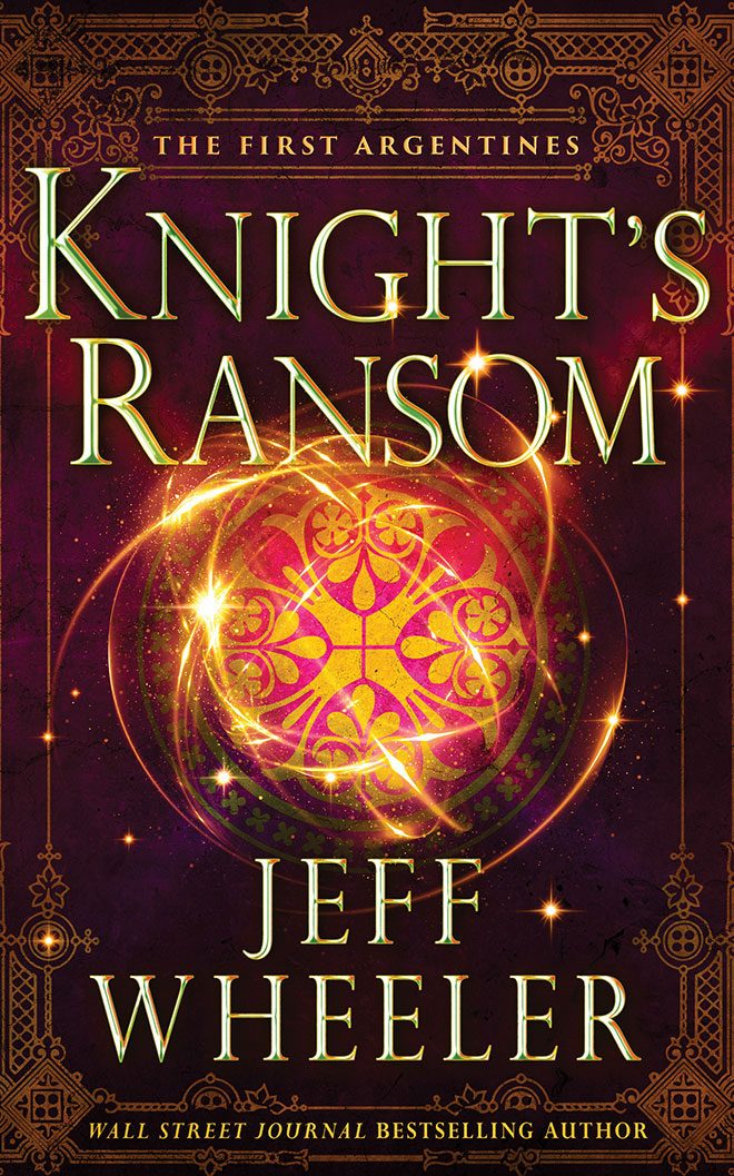When Will Knight's Ransom Come Out? 2021 Jeff Wheeler New Releases