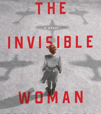 The Invisible Woman By Erika Robuck Release Date? 2021 Historical Fiction Releases