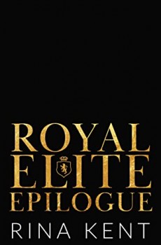 When Does Royal Elite Epilogue (Royal Elite 7) Release? 2020 Rina Kent New Releases