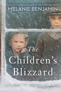 When Does The Children's Blizzard By Melanie Benjamin Come Out? 2021 Historical Fictinon