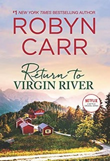 When Will Return To Virgin River (Kindle Edition) Release? 2020 Robyn Carr New Releases