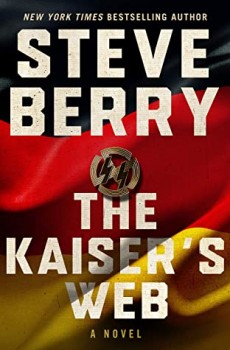 The Kaiser's Web (Cotton Malone 16) Release Date? 2021 Steve Berry New Releases