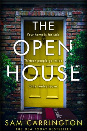 When Does The Open House By Sam Carrington Release? 2020 Mystery & Thriller Releases