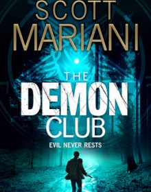The Demon Club (Ben Hope 22) By Scott Mariani Release Date? 2020 Thriller Releases