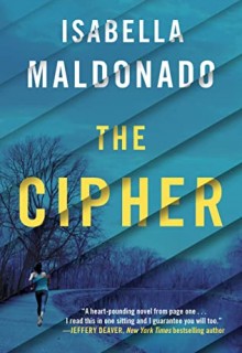 The Cipher (Nina Guerrera 1) By Isabella Maldonado Release Date? 2020 Thriller Release Date