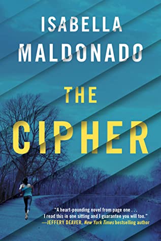 The Cipher (Nina Guerrera 1) By Isabella Maldonado Release Date? 2020 Thriller Release Date