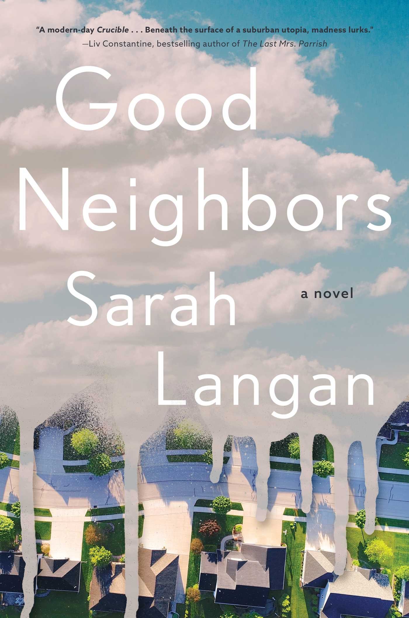When Will Good Neighbors By Sarah Langan Come Out? 2021 Mystery Thriller Releases