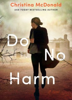 When Will Do No Harm Release? 2021 Christina McDonald New Releases