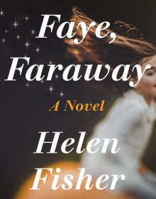 Faye, Faraway By Helen Fisher Release Date? 2021 Time Travel & Science Fiction Releases
