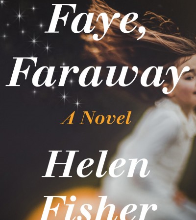 Faye, Faraway By Helen Fisher Release Date? 2021 Time Travel & Science Fiction Releases
