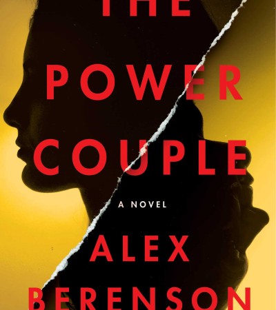 The Power Couple By Alex Berenson Release Date? 2021 Thriller Releases