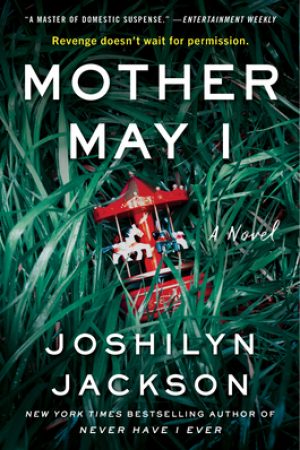 Mother May I Release Date? 2021 Joshilyn Jackson New Releases