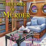 Under The Cover Of Murder By Lauren Elliott Release Date? 2021 Cozy Mystery Releases