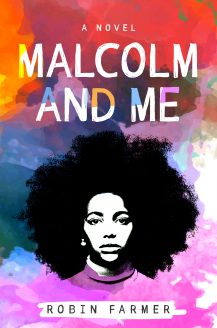 When Does Malcolm And Me By Robin Farmer Release? 2020 Middle Grade Releases