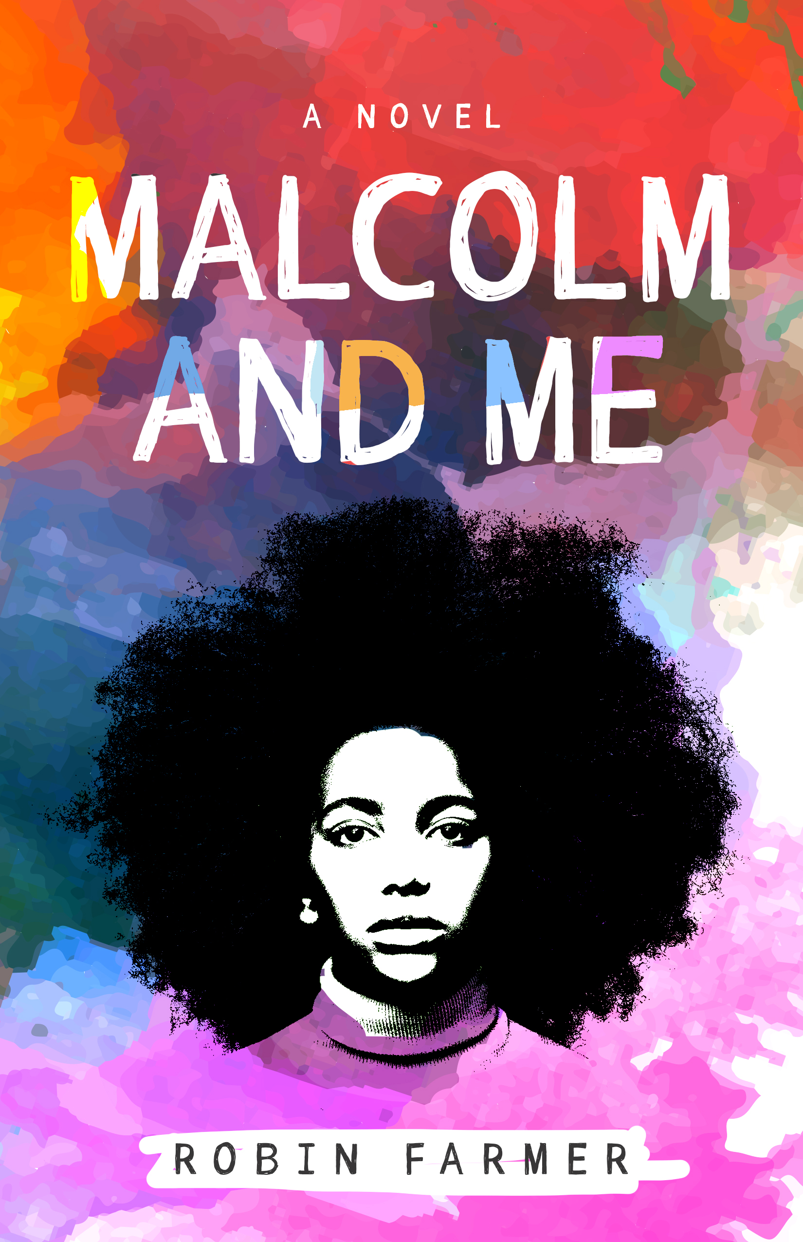 When Does Malcolm And Me By Robin Farmer Release? 2020 Middle Grade Releases