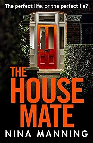 The House Mate By Nina Manning Release Date? 2020 Psychological Thriller Releases