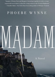 Madam By Phoebe Wynne Release Date? 2021 Gothic Mystery Releases