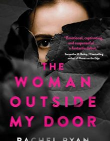 The Woman Outside My Door By Rachel Ryan Release Date? 2020 Mystery & Thriller Releases