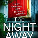 The Night Away By Jess Ryder Release Date? 2020 Psychological Thriller Releases