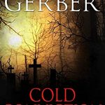 Cold Conviction (Aspen Adams 3) Release Date? 2020 Daryl Wood Gerber New Releases