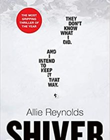 When Does Shiver By Allie Reynolds Release? 2021 Mystery & Thriller Releases
