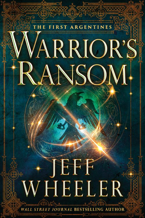 Warrior's Ransom By Jeff Wheeler Release Date? 2021 Fantasy & Science Fiction Releases