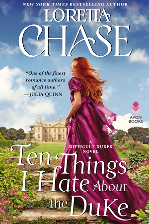 Ten Things I Hate About The Duke (Difficult Dukes 2) Release Date? 2020 Loretta Chase New Releases