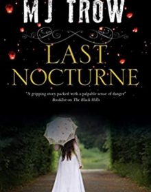 When Does Last Nocturne (Grand & Batchelor 7) By M J Trow Come Out? 2020 Historical Fiction