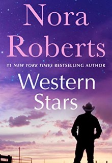 Western Stars Release Date? 2021 Nora Roberts New Reelases